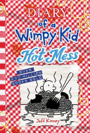 Diary of a Wimpy Kid: Hot Mess cover