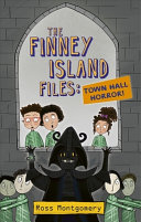 The Finney Island Files: Town Hall Horror! cover