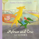 Melrose and Croc Go to Town cover