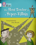 Our Head Teacher Is a Super-Villain cover