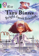 Tara Binns: Bright-Spark Scientist cover