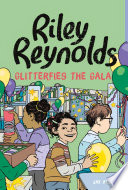 Riley Reynolds Glitterfies the Gala cover
