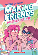 Making Friends: Together Forever cover