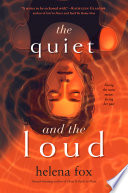 The Quiet and the Loud