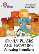 Emily Pliers and Newton: Amazing Inventions cover