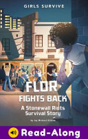 Flor Fights Back: A Stonewall Riots Survival Story cover