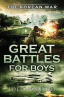 The Korean War: Great Battles for Boys cover