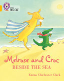 Melrose and Croc Beside the Sea cover