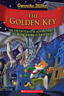 The Golden Key: The Fifteenth Adventure in the Kingdom of Fantasy cover