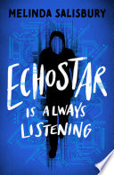 EchoStar is Always Listening cover