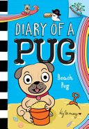 Diary of a Pug: Beach Pug cover