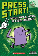Mega Mole Girl Digs Deep! cover