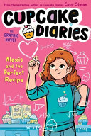 Alexis and the Perfect Recipe (Graphic Novel) cover