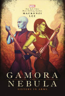 Gamora and Nebula: Sisters in Arms cover