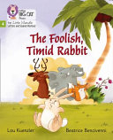 The Foolish, Timid Rabbit cover