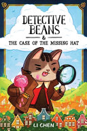 Detective Beans and the Case of the Missing Hat cover