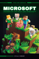 Microsoft: Makers of the Xbox and Minecraft cover