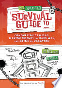 Conquering Your Caravan, Making Friends the Hard Way and Going on Holiday cover