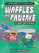 Waffles and Pancake: Flight or Fright cover