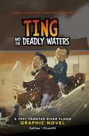 Ting and the Deadly Waters: A 1931 Yangtze River Flood Graphic Novel cover