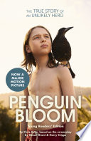 Penguin Bloom: The True Story of an Unlikely Hero (Young Readers' Edition) cover