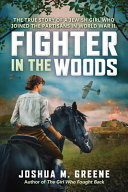 Fighter in the Woods: The True Story of a Jewish Girl Who Joined the Partisans in World War II cover