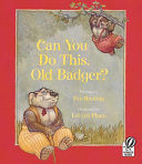 Can You Do This, Old Badger? cover