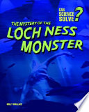 The Mystery of the Loch Ness Monster cover