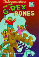 The Berenstain Bears and the G-Rex Bones cover