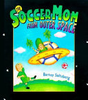 The Soccer Mom from Outer Space cover
