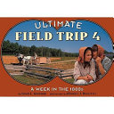 Ultimate Field Trip 4: A Week in the 1800s cover