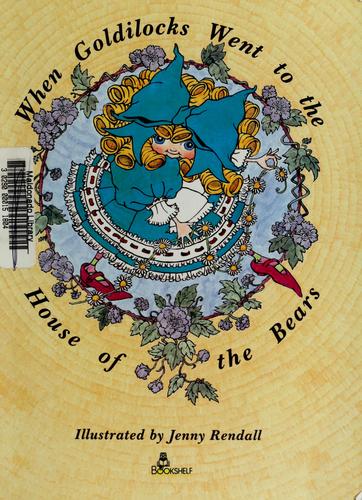 When Goldilocks Went to the House of the Bears cover
