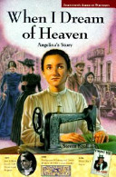 When I Dream of Heaven: Angelina's Story cover