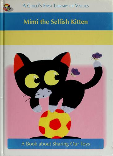 Mimi the Selfish Kitten cover