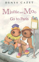 Minnie and Moo Go to Paris cover