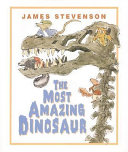 The Most Amazing Dinosaur cover