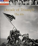 Decade of Triumph: The 40s cover