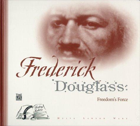 Frederick Douglass: Freedom's Force cover