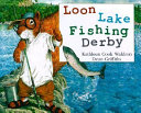 Loon Lake Fishing Derby cover