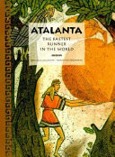 Atalanta, The Fastest Runner in the World cover