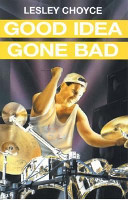 Good Idea Gone Bad cover