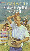 Sixteen Is Spelled O-U-C-H cover
