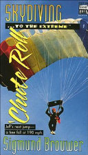 Skydiving...to the Extreme: 'Chute Roll cover