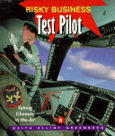 Test Pilot: Taking Chances in the Air cover
