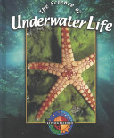 The Science of Underwater Life cover