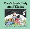 The Cafeteria Lady from the Black Lagoon cover