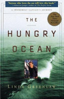 The Hungry Ocean: A Swordboat Captain's Journey cover
