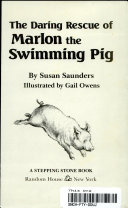 The Daring Rescue of Marlon the Swimming Pig cover
