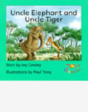 Uncle Elephant and Uncle Tiger cover