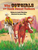 Why Cowgirls Are Such Sweet Talkers cover